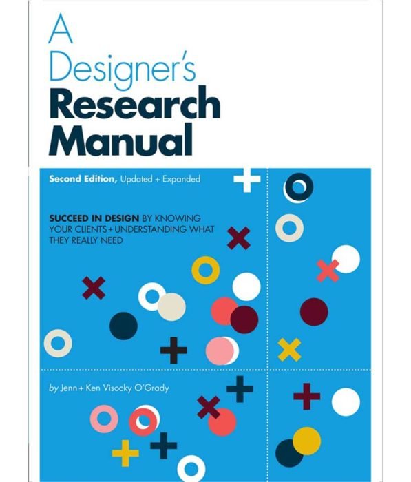 A Designer's Research Manual, 2nd edition, Updated and Expanded