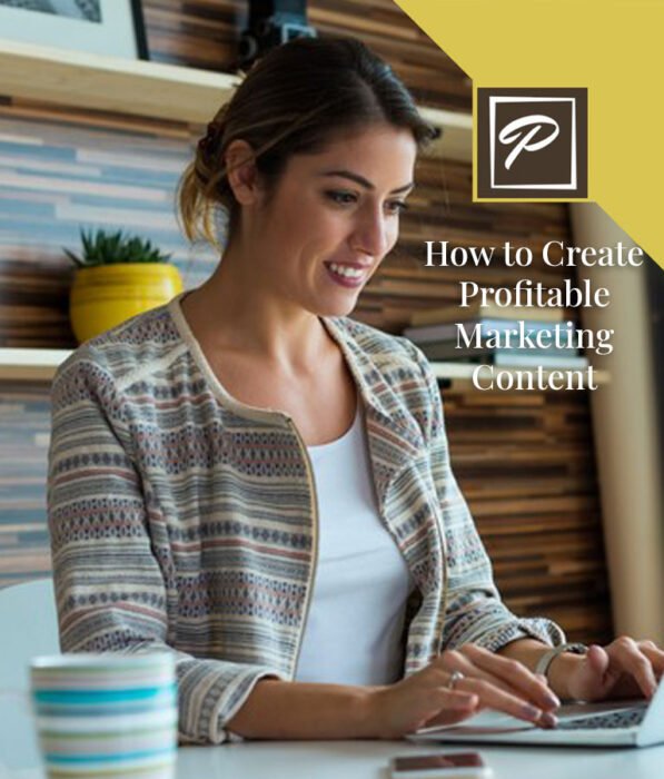 How to Create Profitable Marketing Content