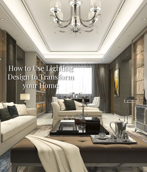 How to Use Lighting Design to Transform your Home