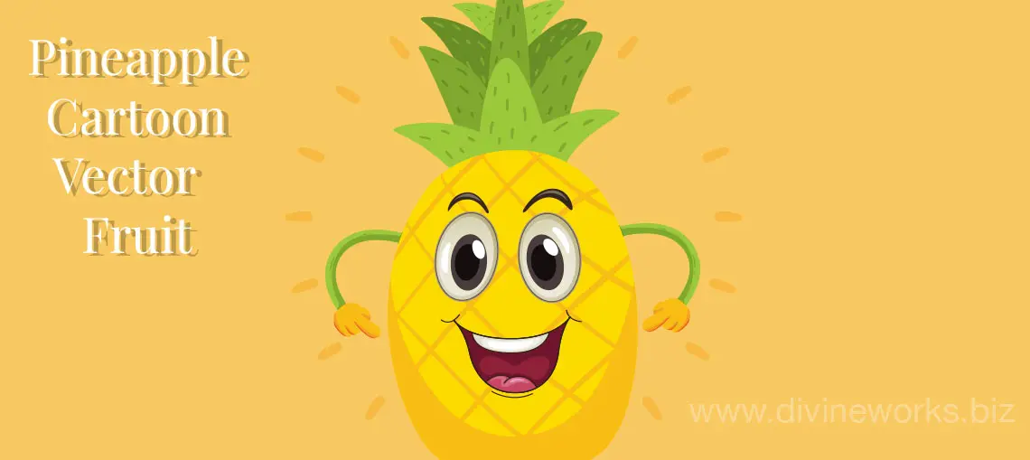 Pineapple Cartoon Vector Fruit by Divine Works