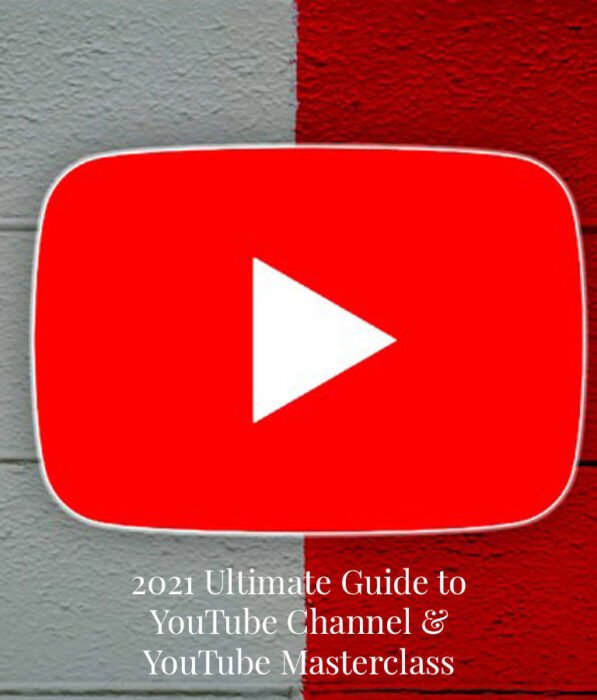 2021 Ultimate Guide to YouTube Channel & YouTube Masterclass