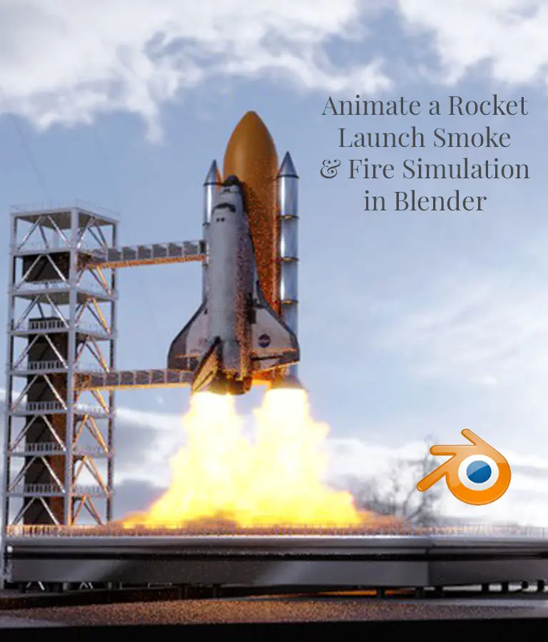 Animate a Rocket Launch Smoke & Fire Simulation in Blender
