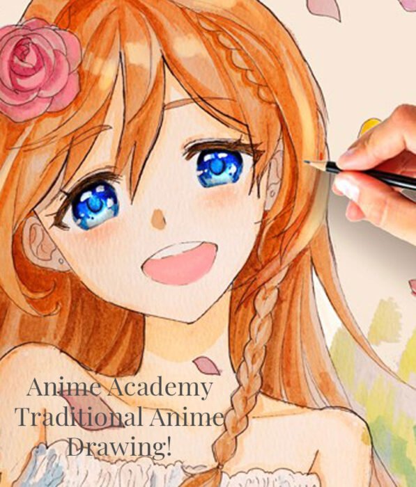 Anime Academy Traditional Anime Drawing!