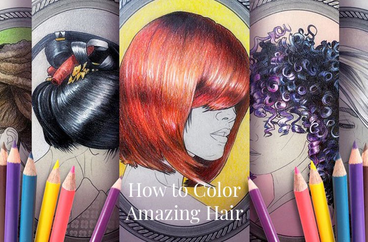 How to Color Amazing Hair