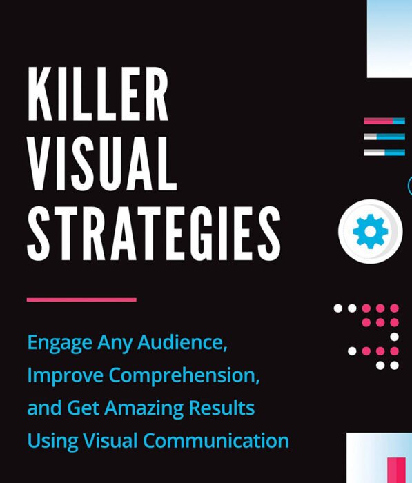 Killer Visual Strategies