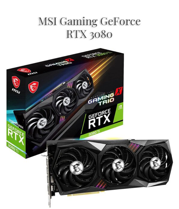 MSI Gaming GeForce RTX 3080