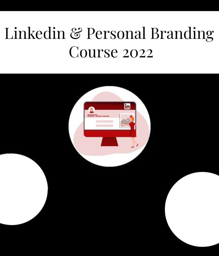 Linkedin & Personal Branding Course 2022