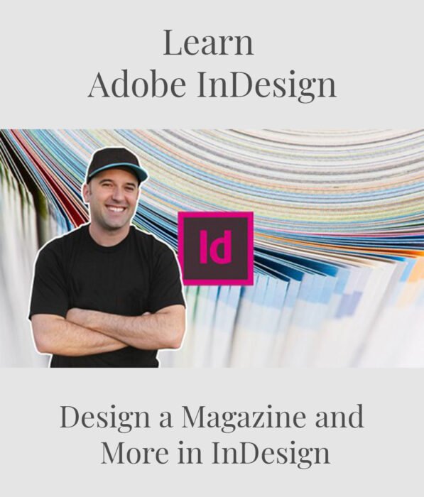 Adobe InDesign: Design a Magazine and More in InDesign