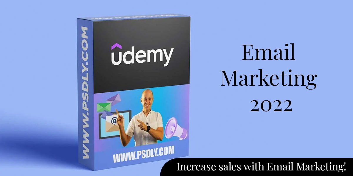 Email Marketing 2022. Increase sales with Email Marketing!