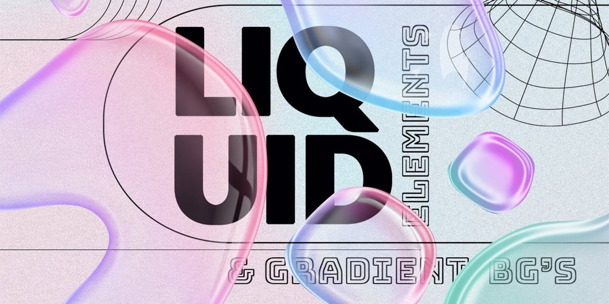 Retro Gradient bg's & Liquid Elements