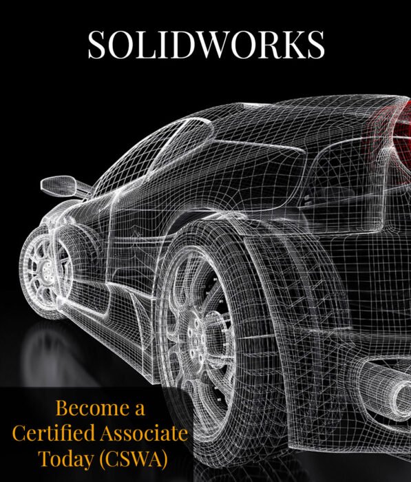 Solidworks - Become a Certified Associate Today (CSWA)