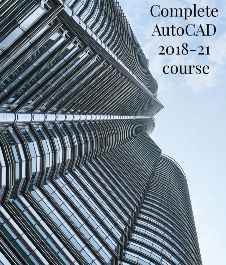 Complete AutoCAD 2018-21 course
