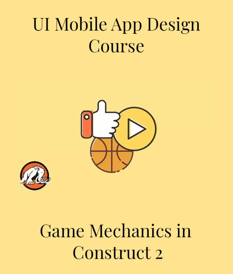 Learn UI Mobile App Design & Game Mechanics in Construct 2