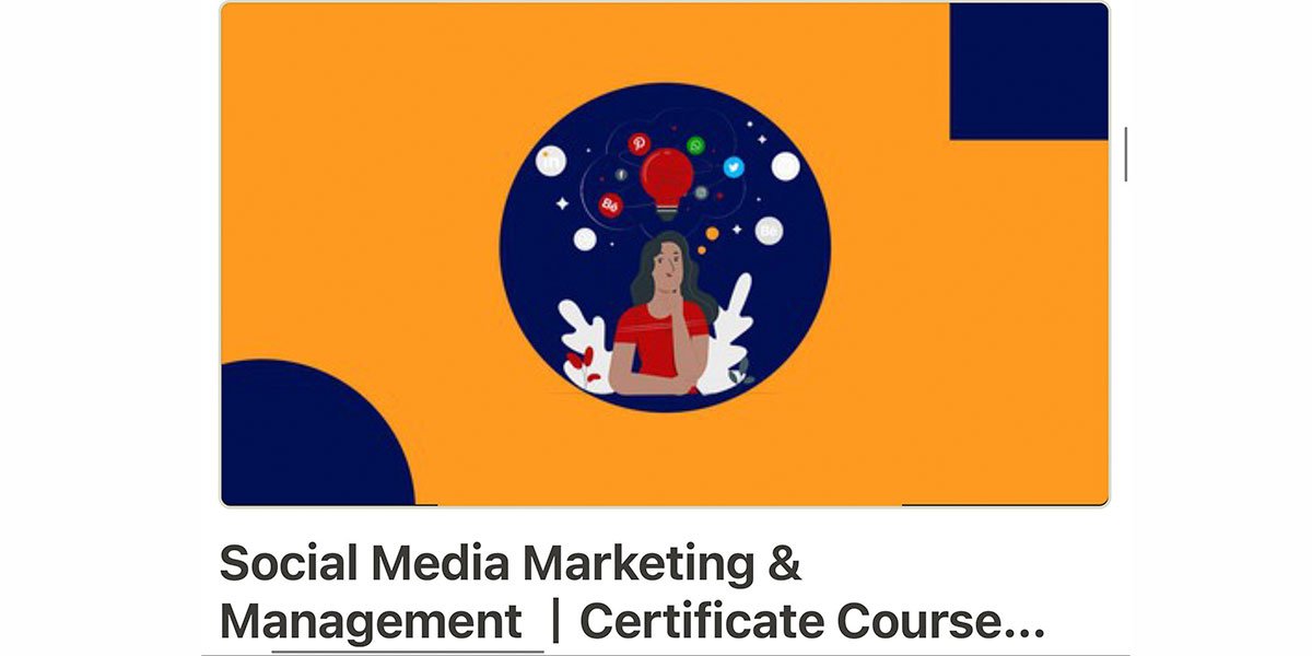 Social Media Marketing & Management ⎢Certificate Course 2022