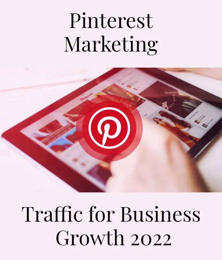Pinterest Marketing & Traffic for Business Growth 2022