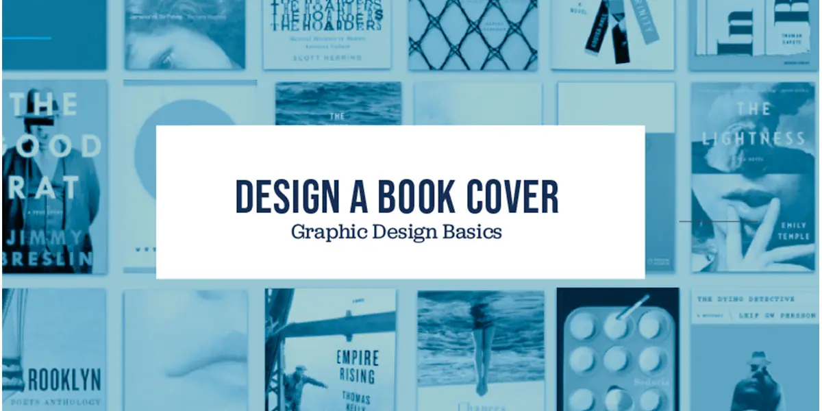 Design A Book Cover - Graphic Design Basics