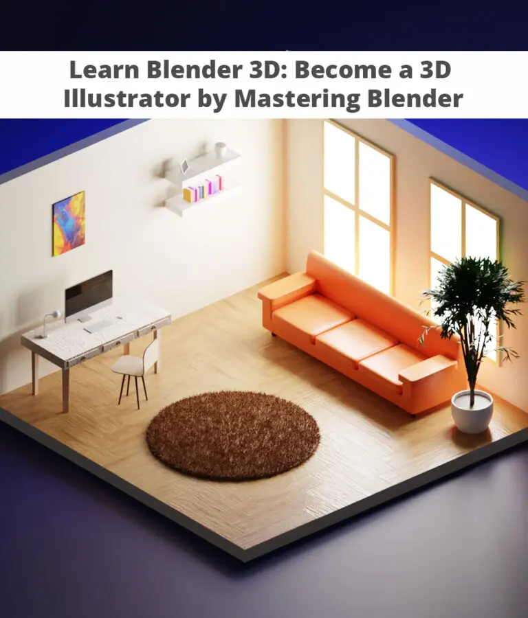Learn Blender 3D: Become a 3D Illustrator