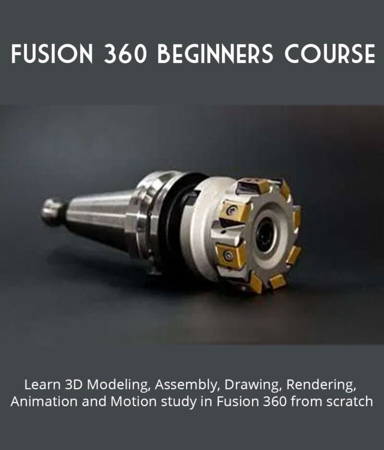 Fusion 360 Beginners Course