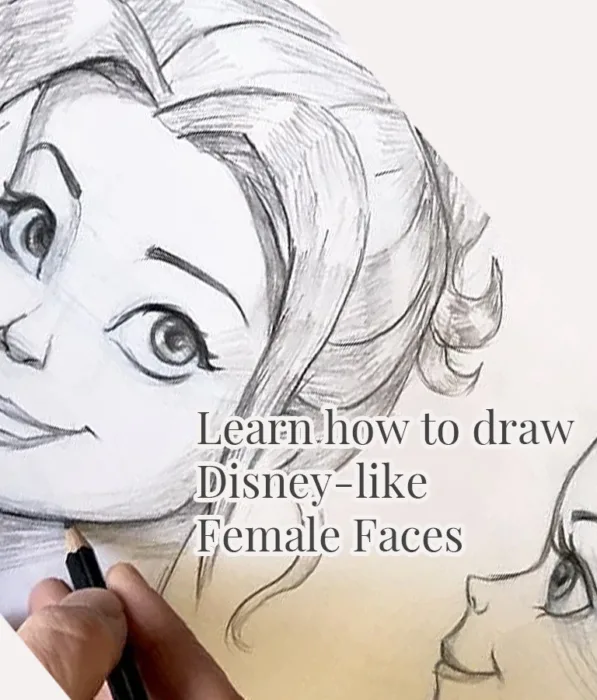 Learn How to Draw Disney-Like Female Faces