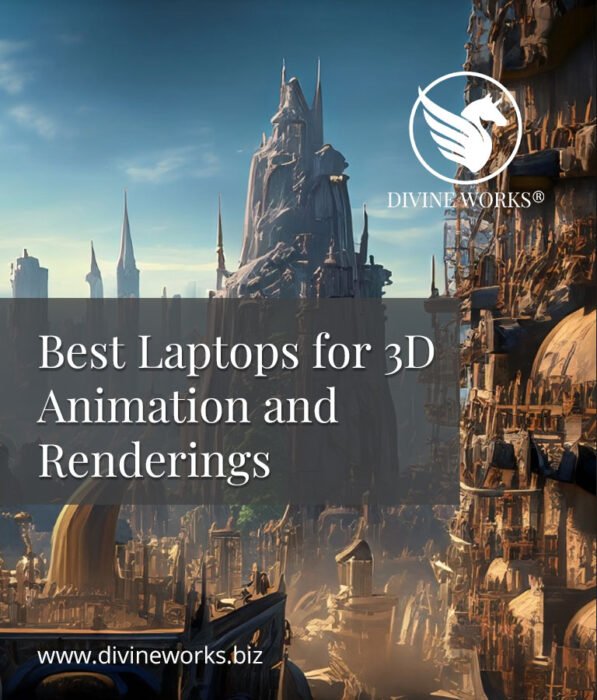 Best Laptops for 3D Animation and Renderings