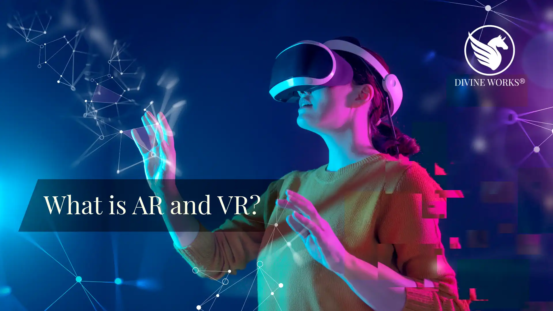 What is ar vr?