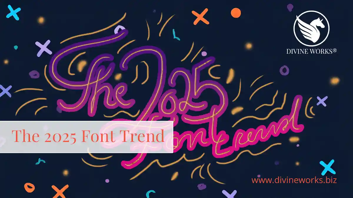 The 2025 Font Trend