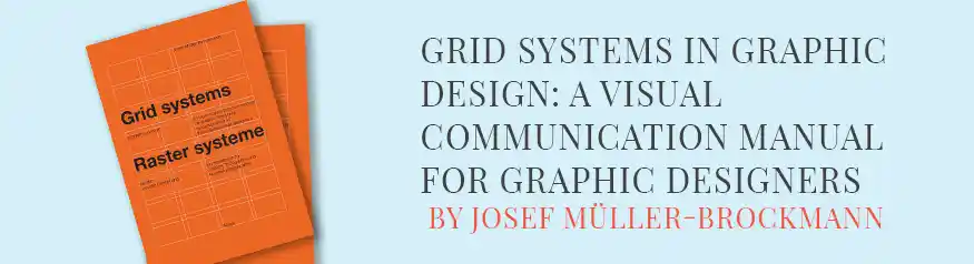 Grid Systems in Graphic Design by Müller-Brockmann — layout and grid design book