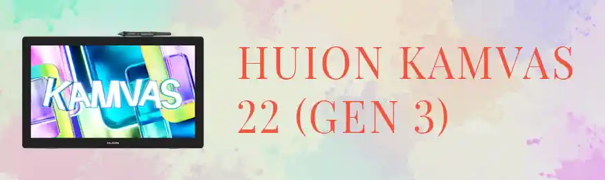 Huion Kamvas 22 Gen 3 pen display tablet for digital artists