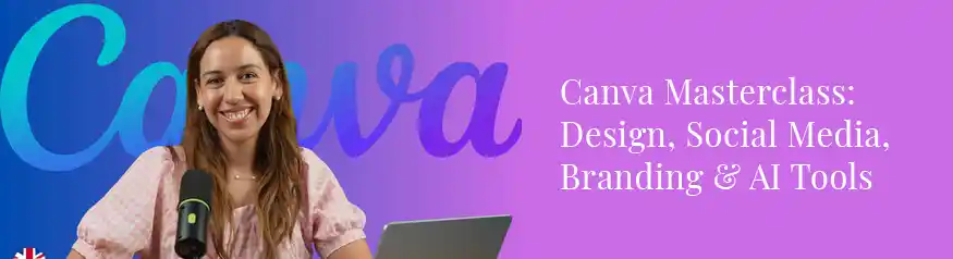 Canva Masterclass Design Social Media Branding AI Tools Udemy