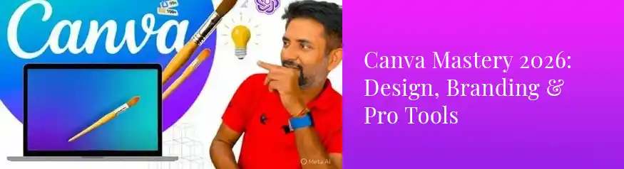 Canva Mastery 2026 Design Branding Pro Tools Udemy course