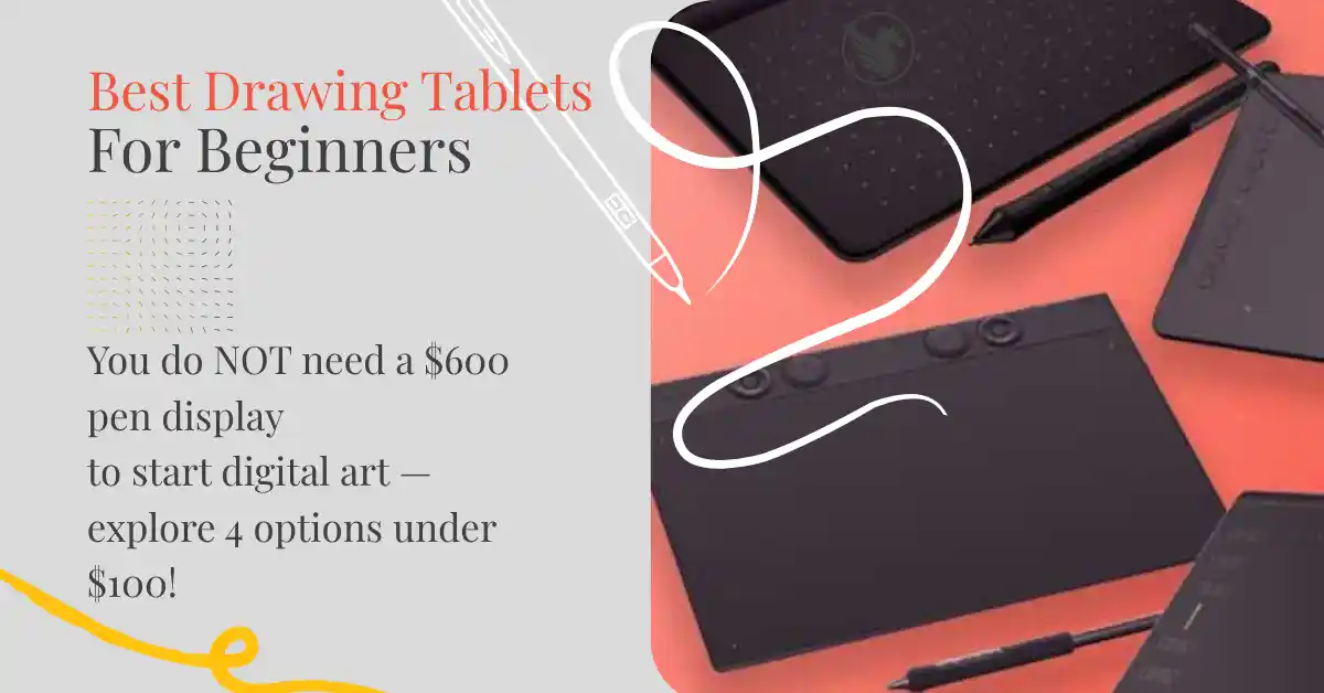 Best Drawing Tablets for Beginners on Amazon 2026 — DivinеWorks