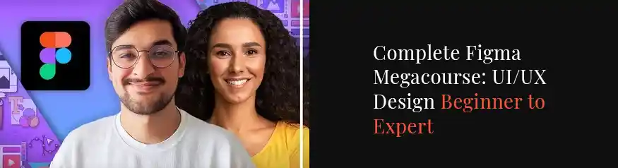 Complete Figma Megacourse UI/UX Design Beginner to Expert on Udemy