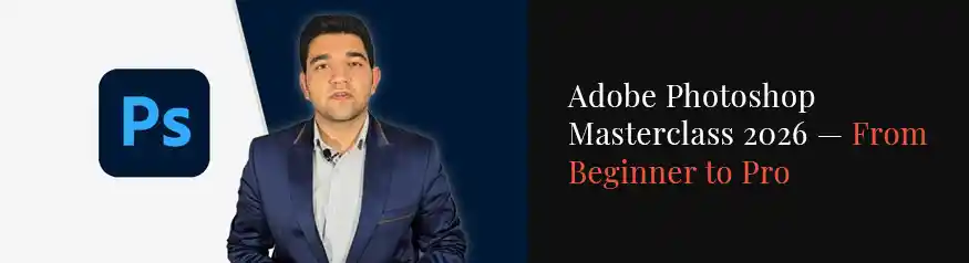 Adobe Photoshop Masterclass 2026 course by Nima Ghasemi on Udemy
